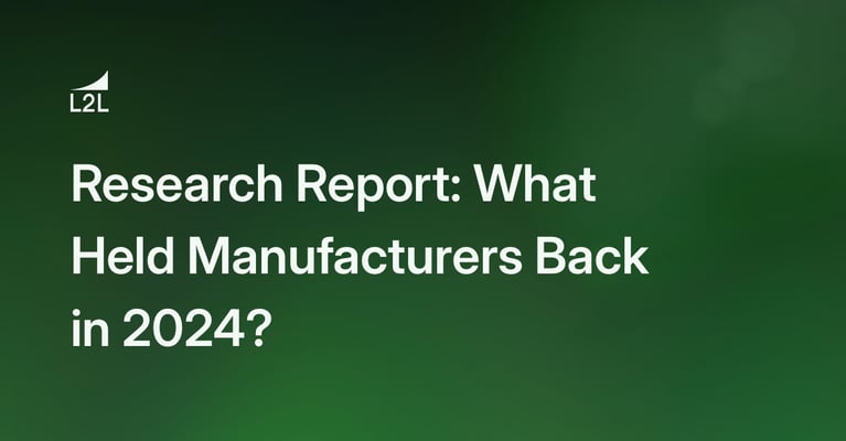 Research Report: What Held Manufacturers Back in 2024?