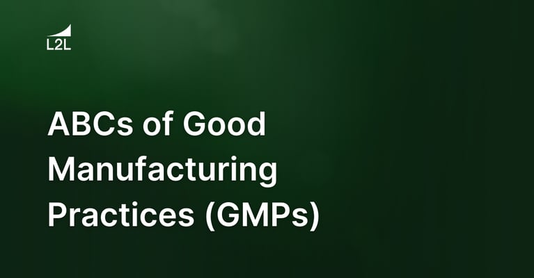 ABCs of Good Manufacturing Practices (GMPs)