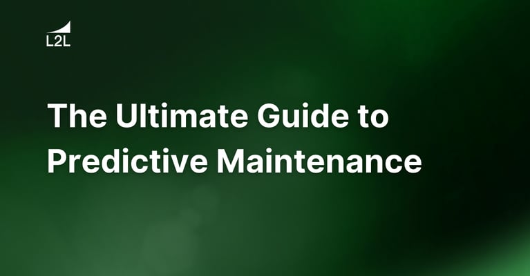 The Ultimate Guide to Predictive Maintenance