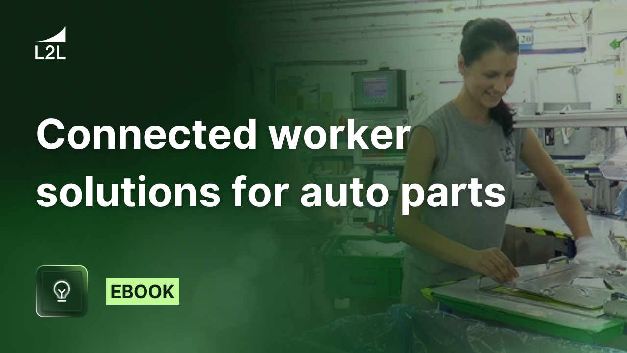 eBook: Connected Worker Solutions for Auto Parts