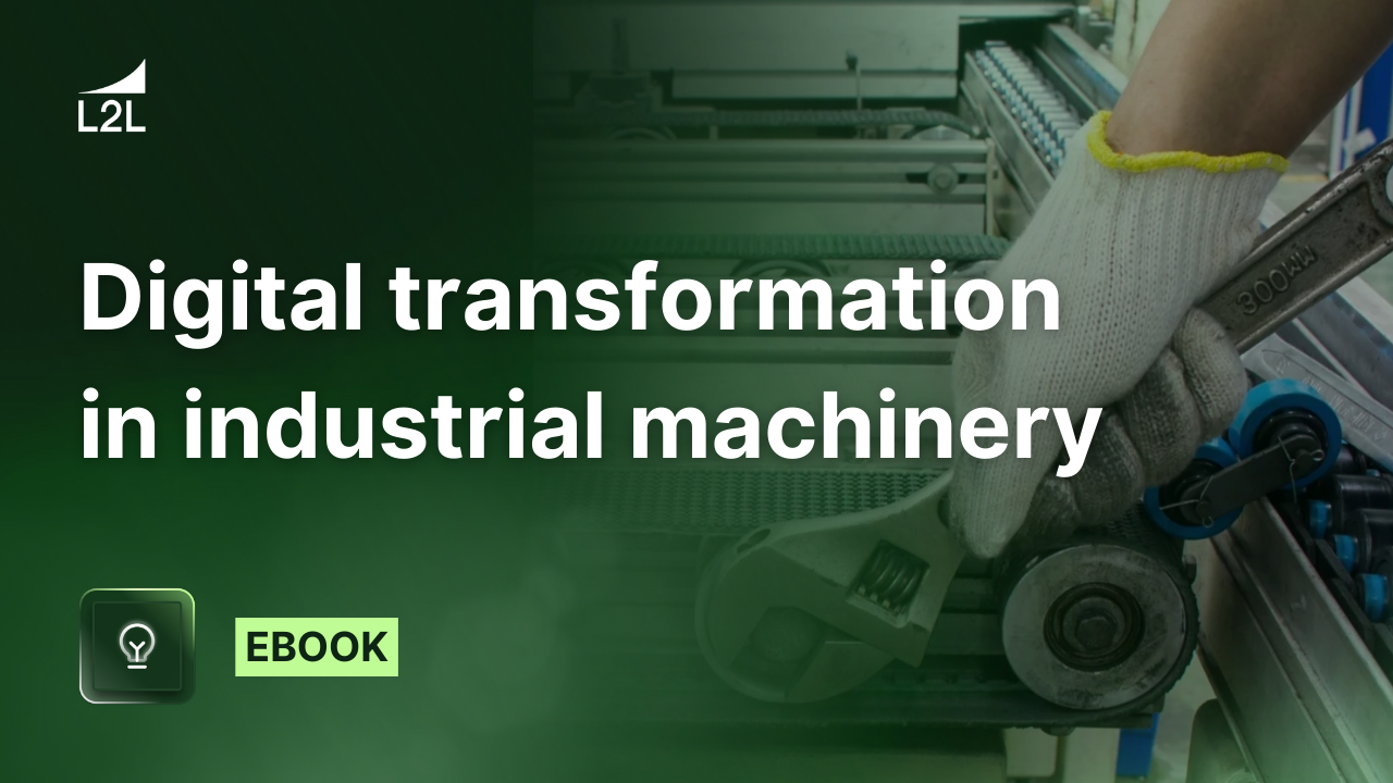 eBook: Digital Transformation in Industrial Machinery & Equipment