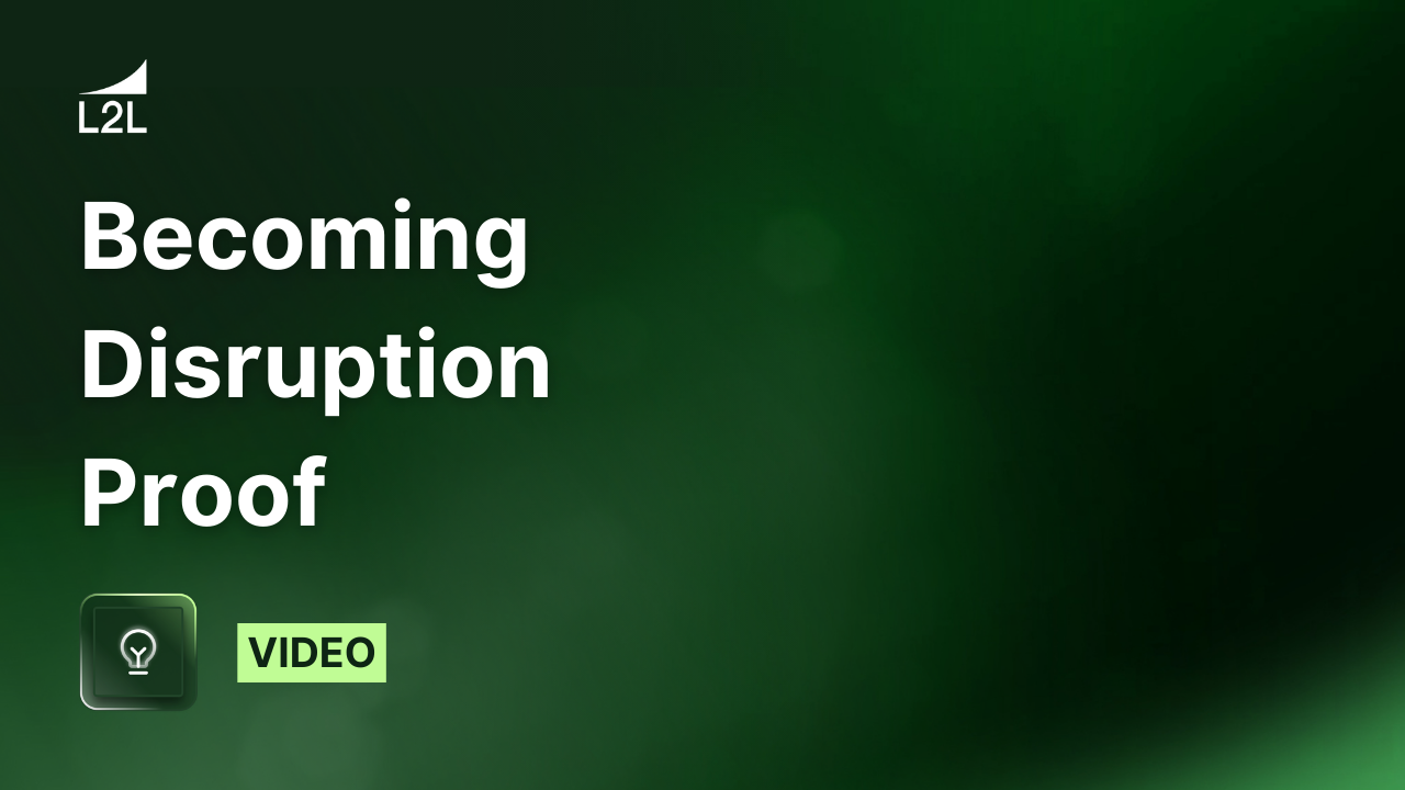 Video: Becoming Disruption Proof