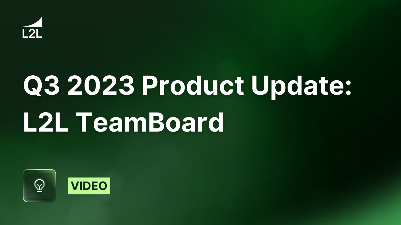 Q3 Product Announcement Video: L2L TeamBoard