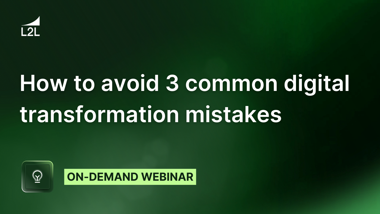 How to Avoid These 3 Common Digital Transformation Mistakes