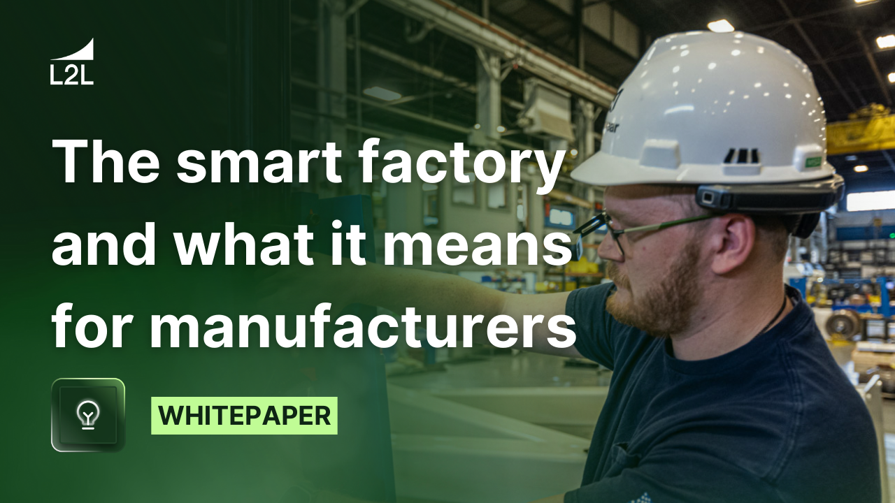 The Smart Factory and What It Means for Manufacturers